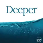 Deeper: A Devotional
